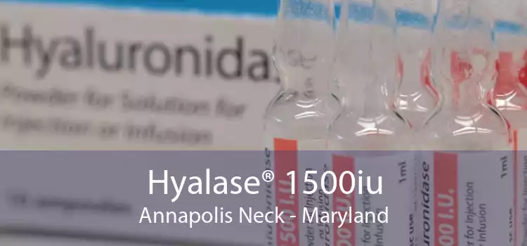 Hyalase® 1500iu Annapolis Neck - Maryland