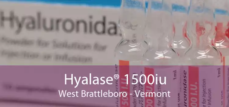 Hyalase® 1500iu West Brattleboro - Vermont
